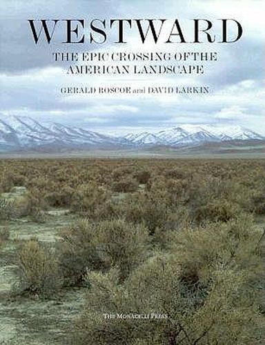 Cover image for Westward: Epic Crossing of the American Landscape