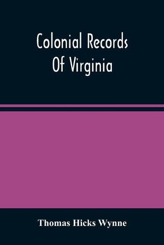 Colonial Records Of Virginia