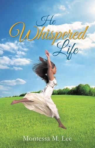 Cover image for He Whispered Life