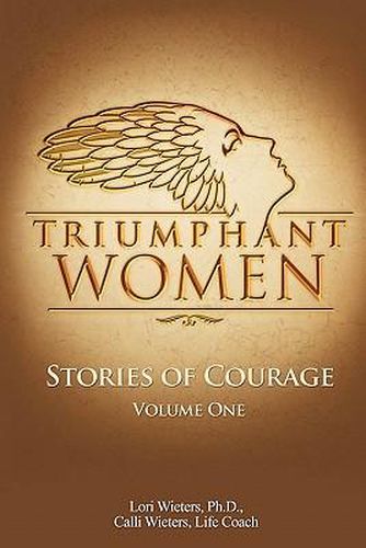 Cover image for Triumphant Women: Stories of Courage, Volume 1