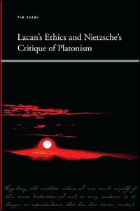 Cover image for Lacan's Ethics and Nietzsche's Critique of Platonism