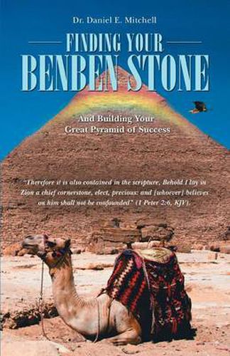 Cover image for Finding Your Benben Stone: And Building Your Great Pyramid of Success