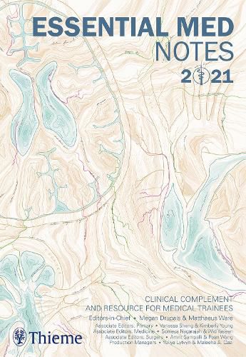 Cover image for Essential Med Notes 2021: Clinical complement and resource for medical trainees