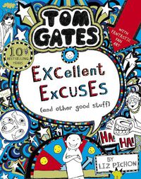 Cover image for Tom Gates: Excellent Excuses (And Other Good Stuff