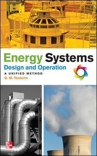 Cover image for Energy Systems Design and Operation: A Unified Method