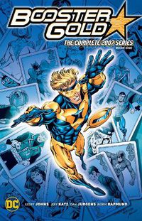 Cover image for Booster Gold: The Complete 2007 Series Book One