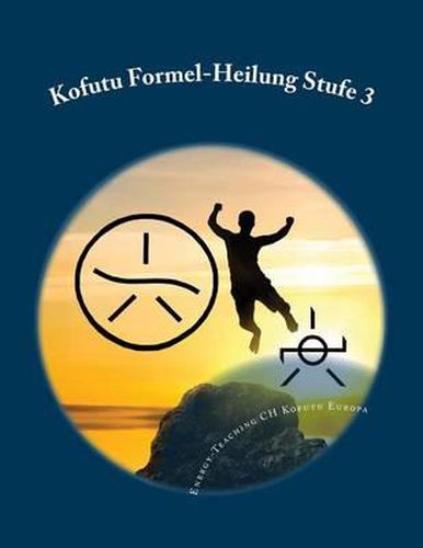 Cover image for Kofutu Formel-Heilung Stufe 3