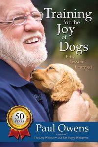 Cover image for Training for the Joy of Dogs