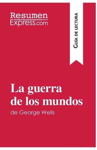Cover image for La guerra de los mundos de George Wells (Guia de lectura)