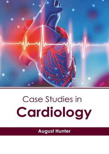 Cover image for Case Studies in Cardiology