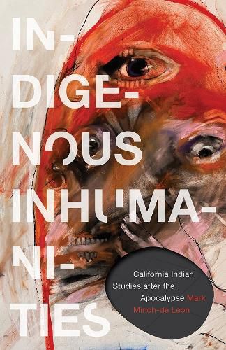 Cover image for Indigenous Inhumanities