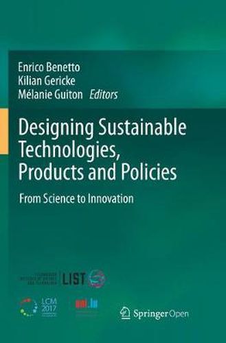 Cover image for Designing Sustainable Technologies, Products and Policies: From Science to Innovation