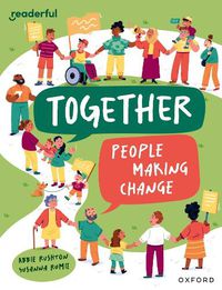 Cover image for Readerful Independent Library: Oxford Reading Level 12: Together: People making change