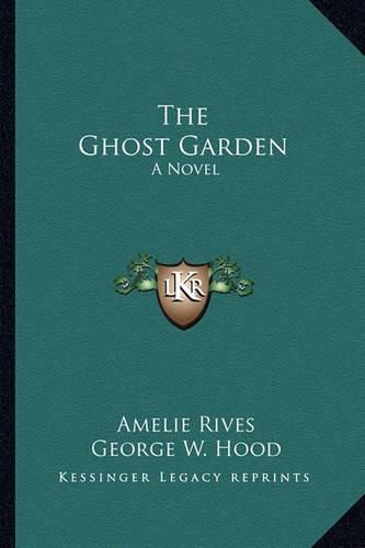 Cover image for The Ghost Garden