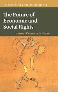 Cover image for The Future of Economic and Social Rights