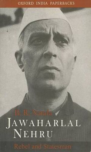 Cover image for Jawaharlal Nehru: Rebel and Statesman