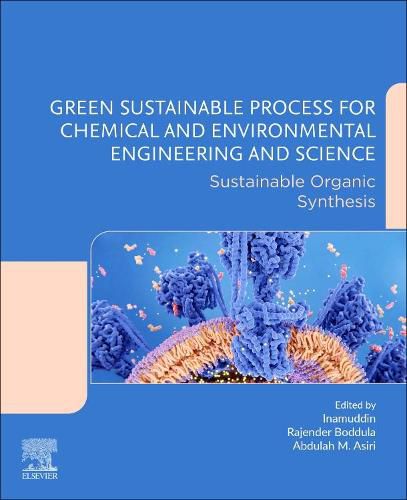 Cover image for Green Sustainable Process for Chemical and Environmental Engineering and Science: Sustainable Organic Synthesis