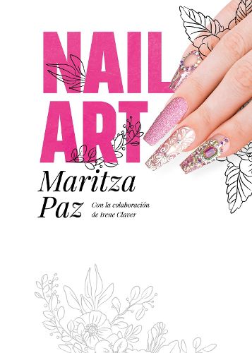 Cover image for Nail Art con Maritza Paz/ Nail Art with Maritza Paz