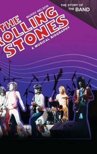 Cover image for The Rolling Stones: A Musical Biography