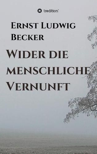 Cover image for Wider die menschliche Vernunft