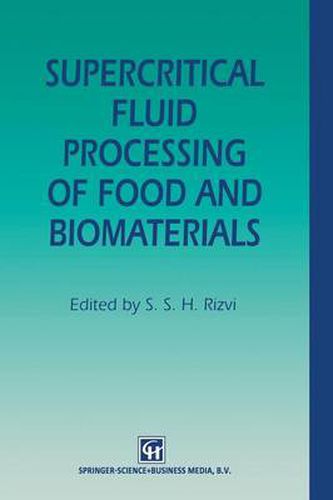 Cover image for Supercritical Fluid Processing of Food and Biomaterials