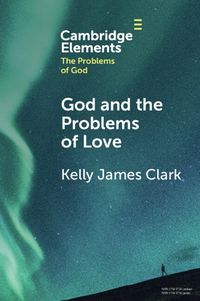 Cover image for God and the Problems of Love