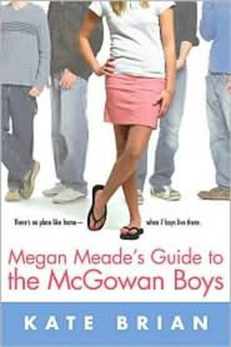 Megan Meade's Guide To the McGowan Boys