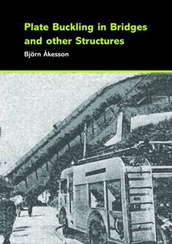 Cover image for Plate Buckling in Bridges and Other Structures