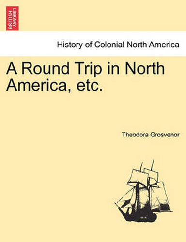 Cover image for A Round Trip in North America, Etc.