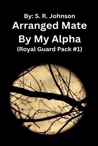 Cover image for Arranged Mate By My Alpha