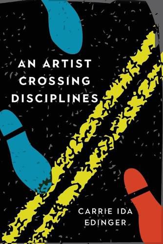 Cover image for An Artist Crossing Disciplines