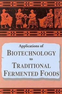 Cover image for Applications of Biotechnology in Traditional Fermented Foods