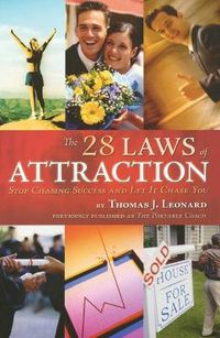 Cover image for The 28 Laws of Attraction: Stop Chasing Success and Let It Chase You