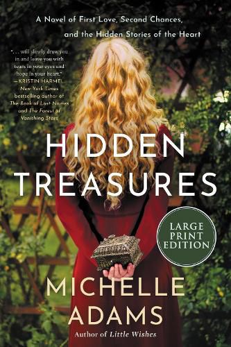 Hidden Treasures: A Novel of First Love, Second Chances, and the Hidden Stories of the Heart