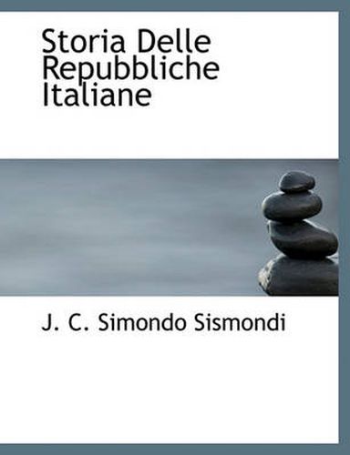 Cover image for Storia Delle Repubbliche Italiane