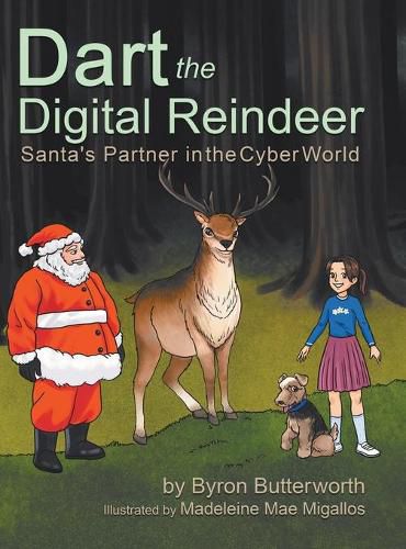 Cover image for Dart the Digital Reindeer: Santa's Partner in the Cyber World