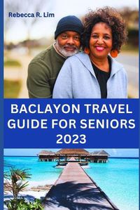 Cover image for Baclayon Travel Guide for Seniors 2023