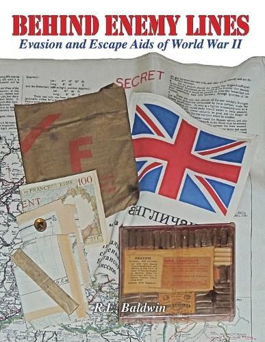 Cover image for Behind Enemy Lines: Evasion and Escape Aids of World War II