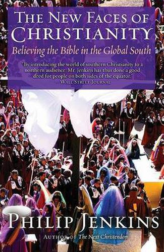 Cover image for The New Faces of Christianity: Believing the Bible in the Global South