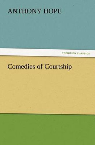 Cover image for Comedies of Courtship