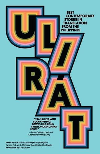 Cover image for Ulirat: Best Contemporary Stories in Translation from the Philippines