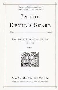 Cover image for In the Devil's Snare: The Salem Witchcraft Crisis of 1692