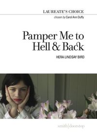 Cover image for Pamper Me to Hell & Back: Laureate's Choice 2018