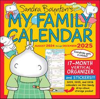 Cover image for Sandra Boynton's My Family Calendar 17-Month 2024-2025 Family Wall Calendar