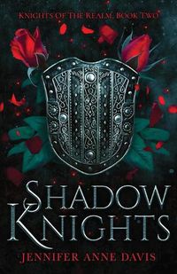 Cover image for Shadow Knights: Knights of the Realm, Book 2