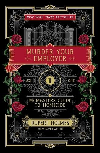 Murder Your Employer: The McMasters Guide to Homicide