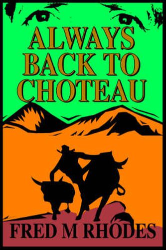 Cover image for Always Back to Choteau