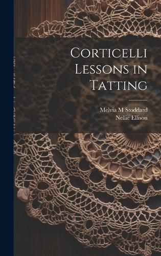 Cover image for Corticelli Lessons in Tatting