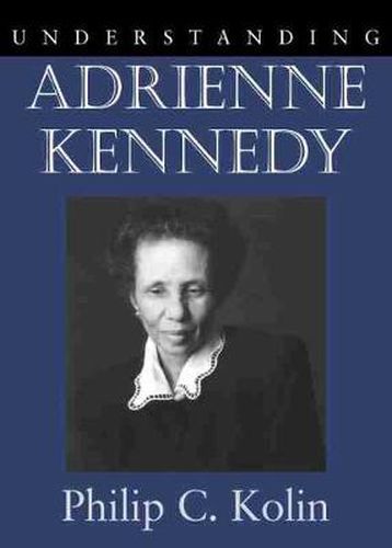 Understanding Adrienne Kennedy