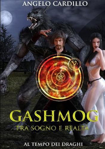 Cover image for Gashmog - Tra sogno e realta